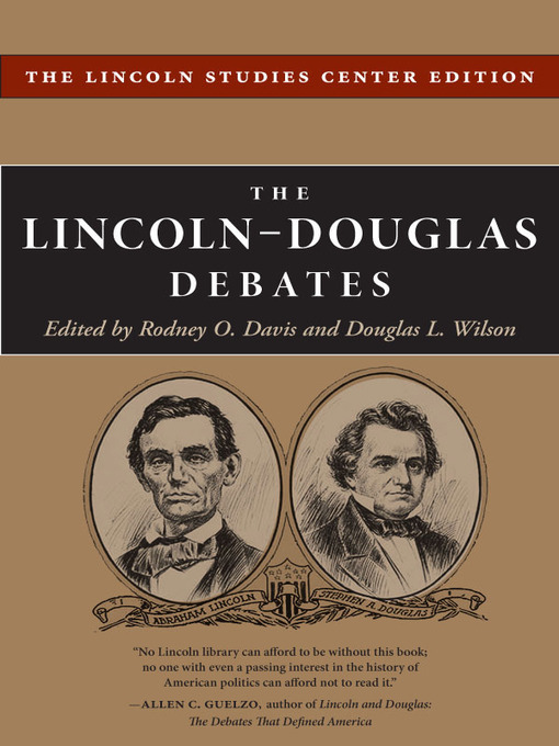 Title details for The Lincoln-Douglas Debates by Rodney O. Davis - Available